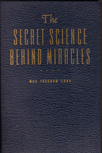The Secrets Science Behind Miracles
